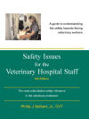 Safety Issues for the Veterinary Hospital Staff (6th Edition)